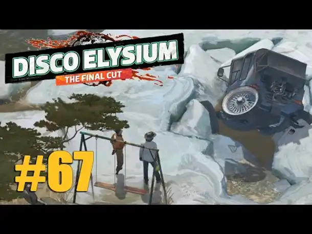 Let's Play Disco Elysium #67: Der Verkehrsrowdy (Final Cut / Deutsch / Blind)