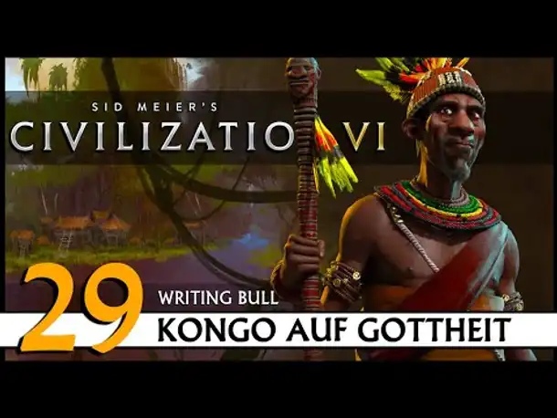 CIVILIZATION VI: Kongo (29) | Gottheit [Deutsch]