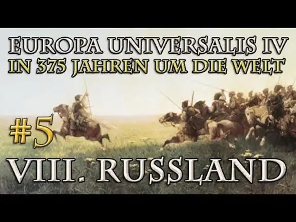 Let's Play Europa Universalis 4 – VIII. Russland #5: Südwärts (In 375 Jahren...)
