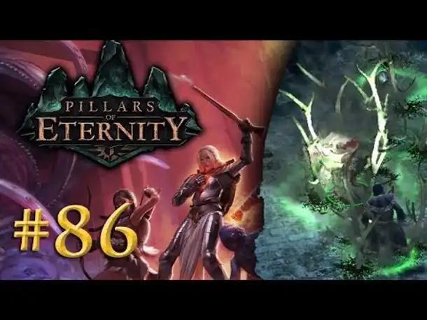 Let's Play Pillars of Eternity #86: Rache ist süß (Blind / Expert / Deutsch)