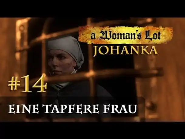 Let's Play Kingdom Come Deliverance (A Woman's Lot) #14: Eine tapfere Frau (deutsch / blind)
