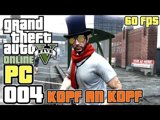 GTA Online PC Deutsch Gameplay German #004 | Let's Play GTA 5 PC
