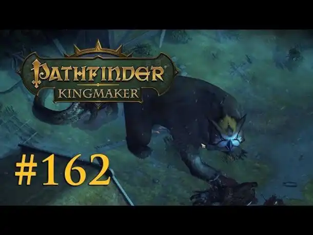 Let's Play Pathfinder: Kingmaker #162 – Kampf um Funkelwacht (Blind / Deutsch)