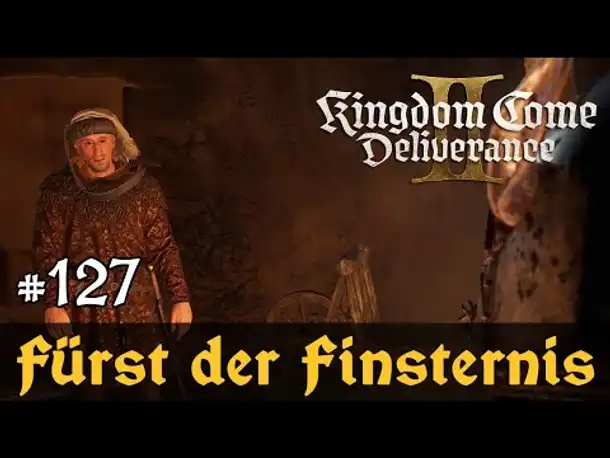 #127: Fürst der Finsternis ✦ Let's Play Kingdom Come Deliverance 2 (Slow-, Long- & Roleplay / Blind)