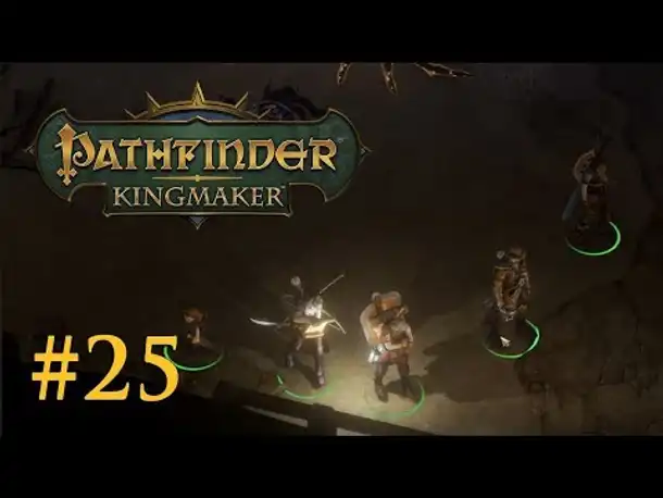 Let's Play Pathfinder: Kingmaker # 25 – Die fünf Helden (Blind / Deutsch)