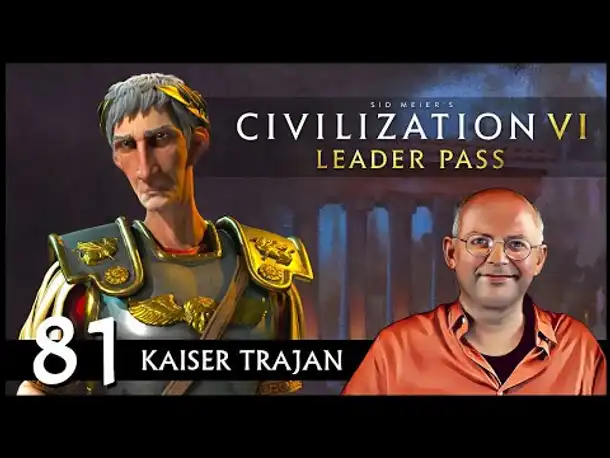 Ave Trajan! CIVILIZATION VI: Römisches Reich | Gottheit (81) [Deutsch]