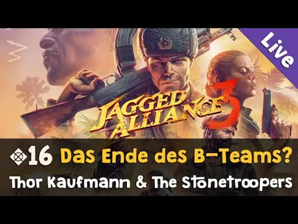 #16: Das Ende des B-Teams? ✦ Let's Play Jagged Alliance 3 (Livestream-Aufzeichnung)