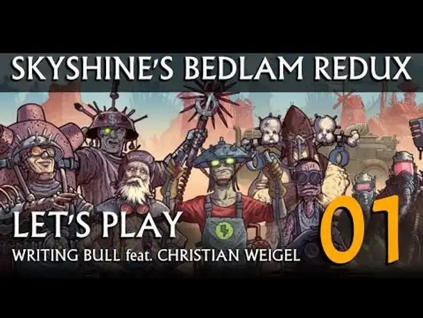 Let's Play: Skyshine's Bedlam Redux (01) [deutsch]