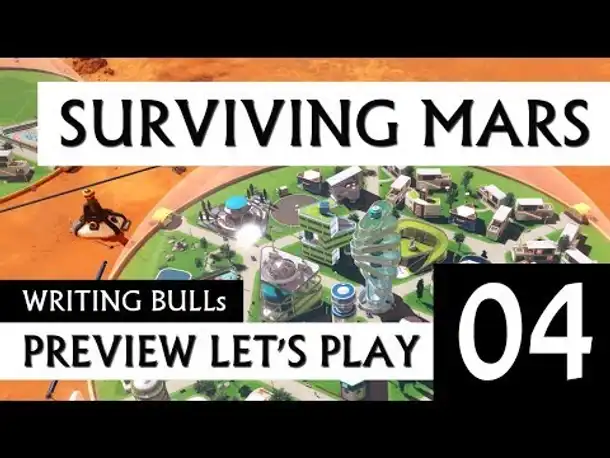Preview Let's Play: Surviving Mars (04) [deutsch]