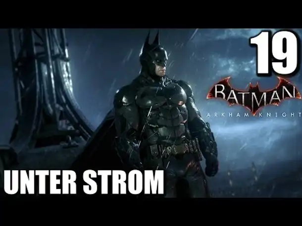 Let's Play Batman Arkham Knight Gameplay German PS4 #019 |  Batman Arkham Knight Deutsch