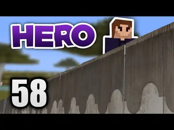Minecraft HERO #58 - Eine Mauer wie sie im Buche steht! | Zombey