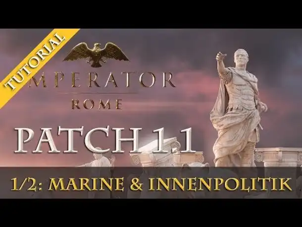 Imperator Rome (MEGA-)Patch 1.1 im Überblick #1/2: Seefahrt, Söldner, Piraten uvm. (Tutorial)