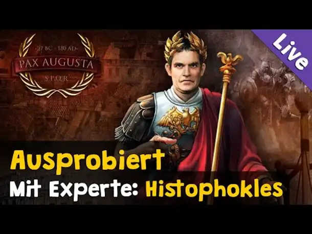 Pax Augusta (Demo) ✦ Talk mit Histophokles (Archäologe & Creator) ✦ Blind / Livestreamaufzeichnung