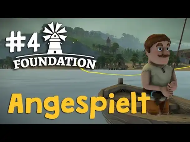 Angespielt Foundation #4: Mieses Wetter (Early Access / Update 1.7)