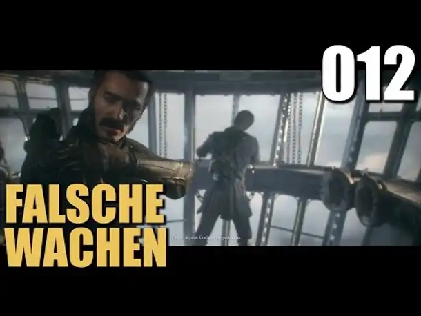 Let's Play The Order 1886 Gameplay German #012 Falsche Wachen (Gameplay PS4)