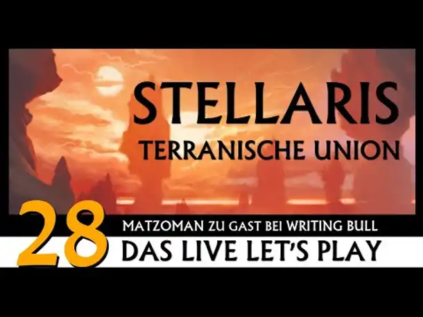 Stellaris: Let's Play mit Matzoman (28) [Deutsch]