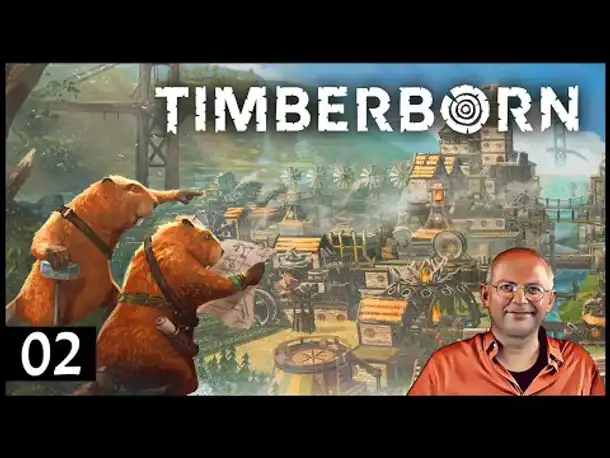 Buildern mit Bibern! TIMBERBORN (02) Tierischer Aufbauspaß mit Mega-Update [Deutsch]