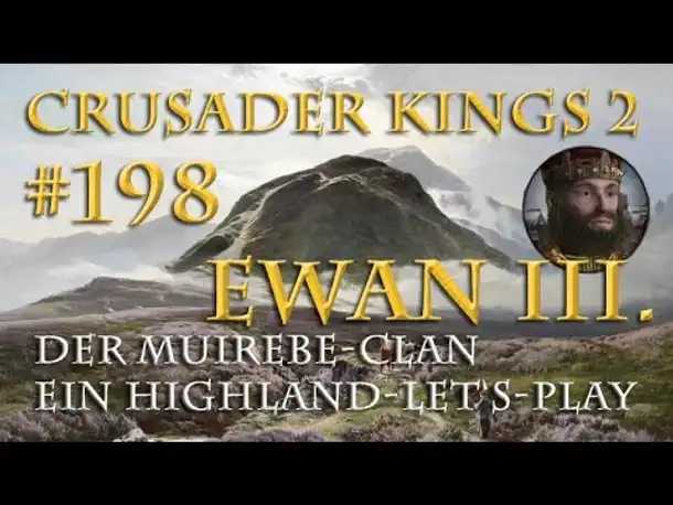 Let's Play Crusader Kings 2 – Der Muirebe-Clan #198: Sinnkrise (Rollenspiel/deutsch)