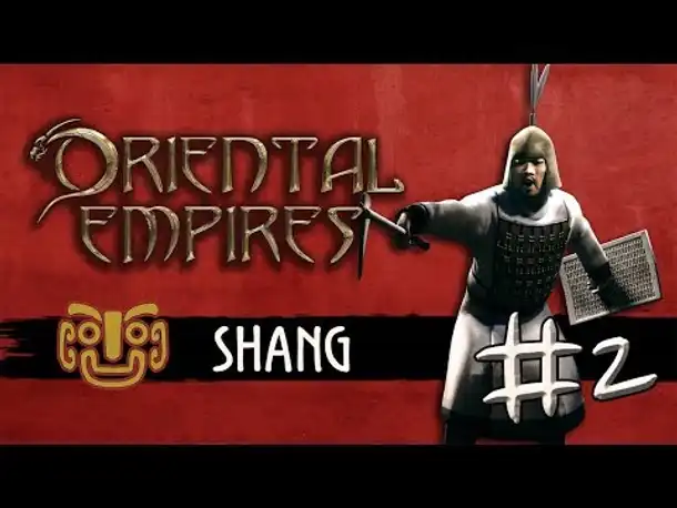 Let's Play Oriental Empires - Shang #2: Die Banditen vom Gelben Strom (deutsch / schwer)