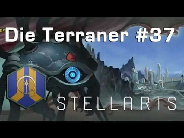 Let's Play Stellaris - Terraner #37: Die Gönner (Community-LP / Ancient Relics)