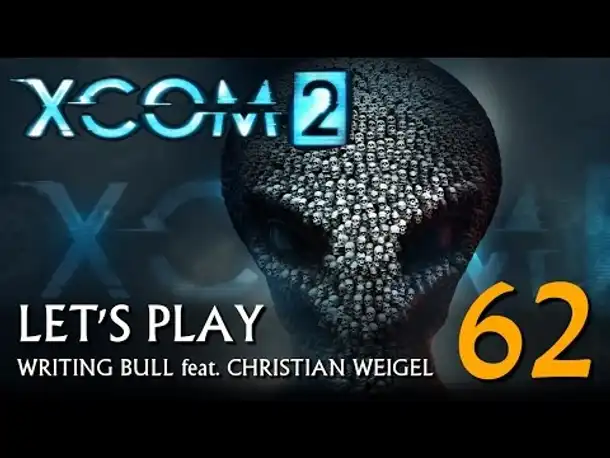 Let's Play: XCOM 2 (62) [deutsch]
