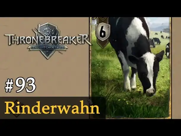 #93: Rinderwahn ✦ Let's Play Thronebreaker (Blind / Schwer / Deutsch)