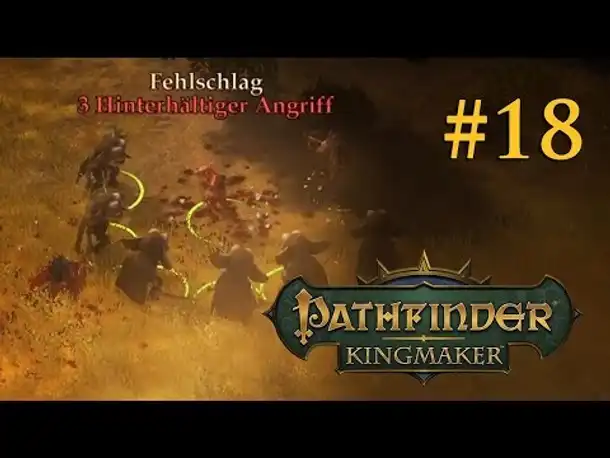 Let's Play Pathfinder: Kingmaker # 18 – Schaulustig (Blind / Fordernd / Deutsch)
