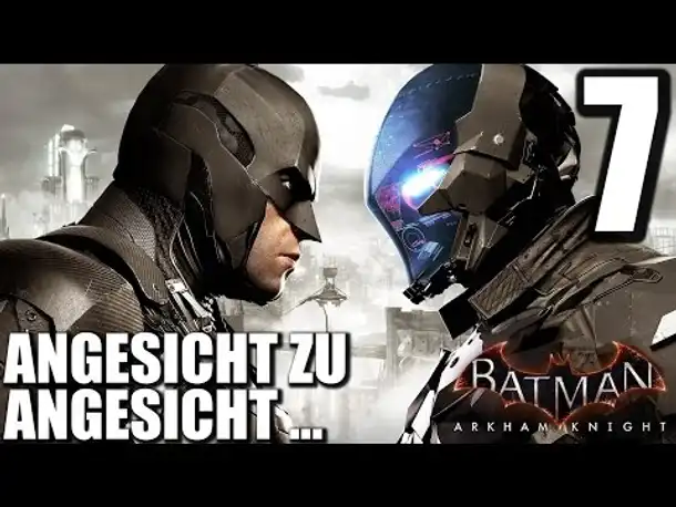 Let's Play Batman Arkham Knight Gameplay German PS4 #007 |  Batman Arkham Knight Deutsch
