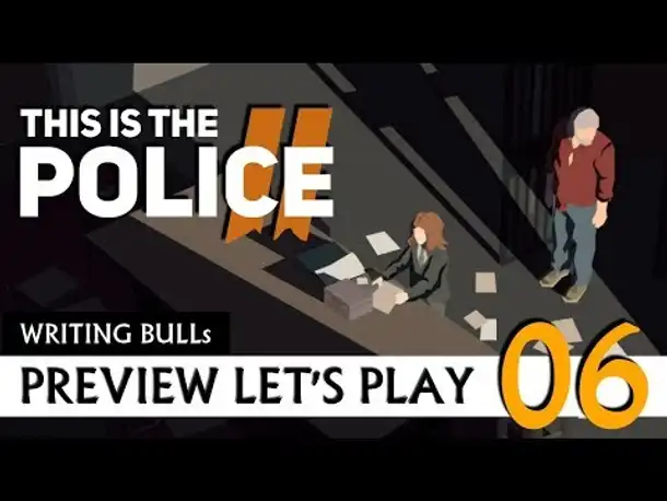 Preview Let's Play: This Is the Police 2 (06) [Deutsch]