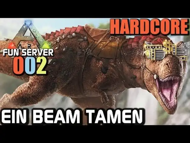 Ark Survival Evolved Fun Server #002 Ein Beam tamen | Let's Play Gameplay German Deutsch