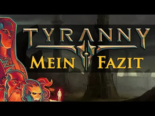 Tyranny: Mein Fazit