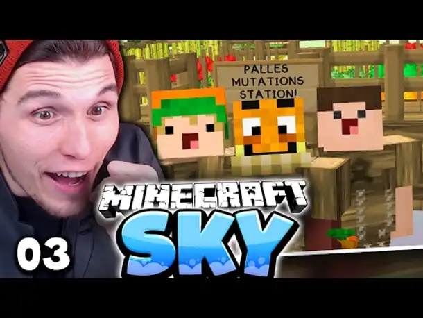 MEINE MUTATIONS INSEL IST FERTIG! ✪ Minecraft Sky #03 | Paluten