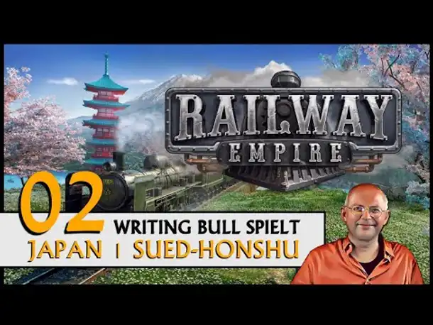 Railway Empire: Süd-Japan (02) | Alle Karten angespielt! [Deutsch]