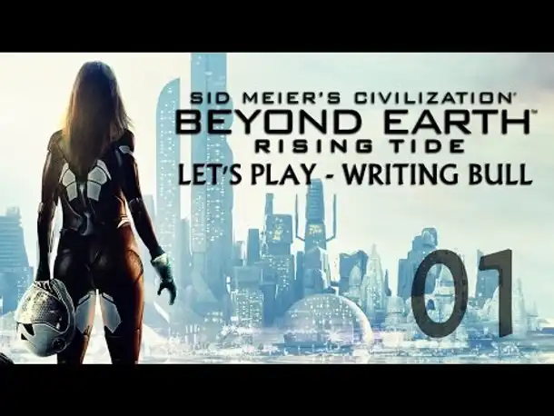 Let's Play: Rising Tide | Beyond Earth | Hutama (01) [deutsch]
