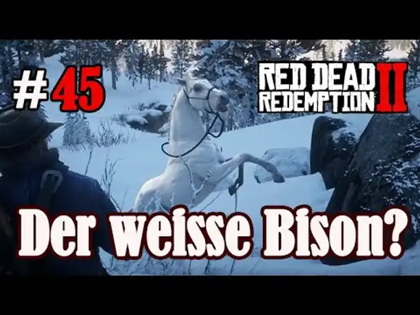 Let's Play Red Dead Redemption 2 #45: Wo ist der weiße Bison? [Frei] (Slow-, Long- & Roleplay)