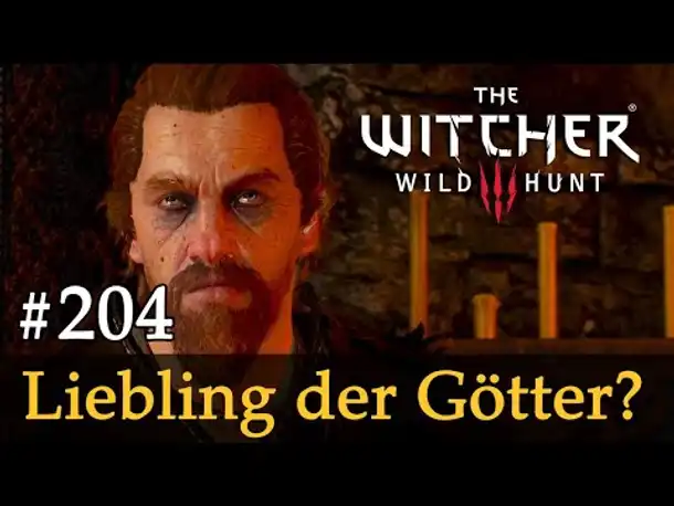 #204: Der Liebling der Götter? ✦ Let's Play The Witcher 3 (Next Gen / Slow-, Long- & Roleplay)