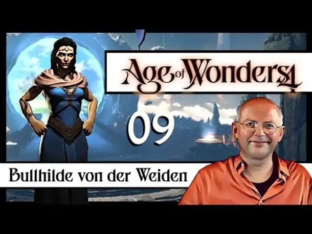AGE OF WONDERS 4: Bullhilde Vonderweiden (09) [Deutsch]
