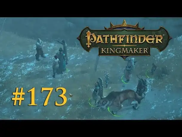 Let's Play Pathfinder: Kingmaker #173 – Dorfgeschichten (Blind / Deutsch)