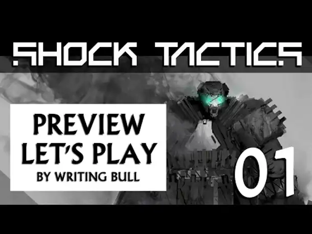 Preview Let's Play: Shock Tactics (01) [deutsch]