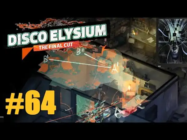 Let's Play Disco Elysium #64: Der Tatort (Final Cut / Deutsch / Blind)