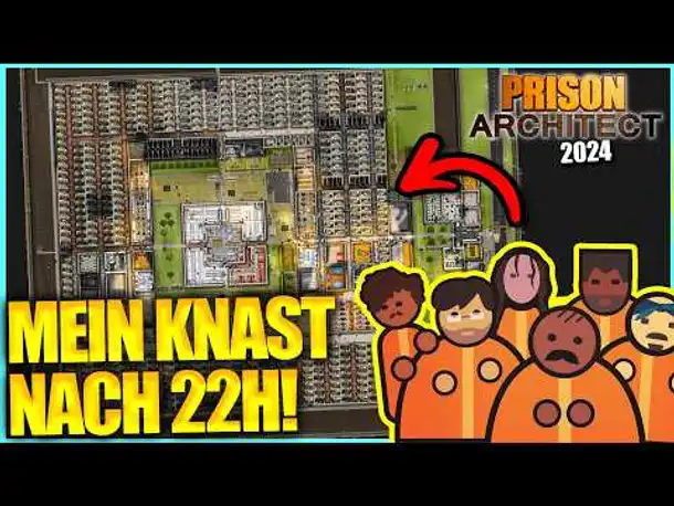 Mein Gefängnis nach 22 Stunden! | Prison Architect (2024)