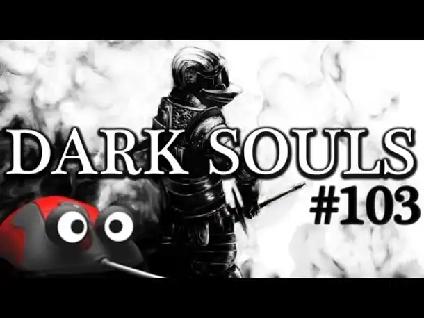 DARK SOULS #103 ★ Eintritt in DLC Gebiet + Erster Boss ★ Let's Play Dark Souls (Gameplay Deutsch)