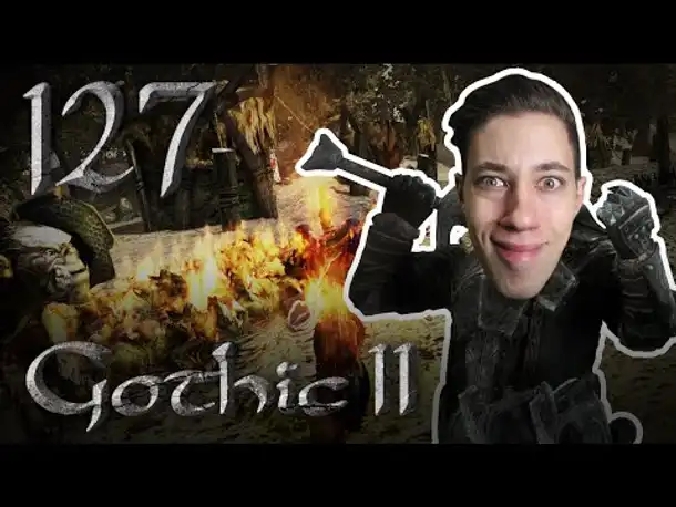 Orkische Ausräucherung | Let's Play Gothic 2 Die Nacht des Raben | 127