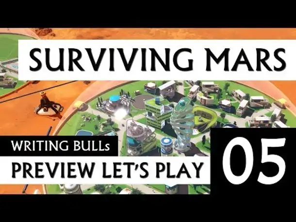 Preview Let's Play: Surviving Mars (05) [deutsch]