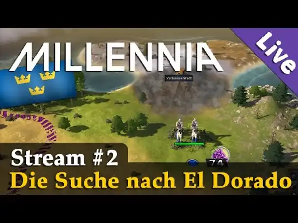 Let's Play Millennia (Stream #2) ✦ Die Suche nach El Dorado (Livestream-Aufzeichnung)
