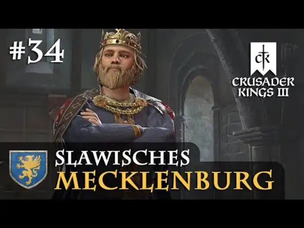 Let's Play Crusader Kings 3 #34: Blitzkrieg (Slawisches Mecklenburg / Rollenspiel)