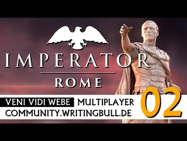 Imperator Rome: Veni Vidi WeBe | MP-Event (02) [deutsch]