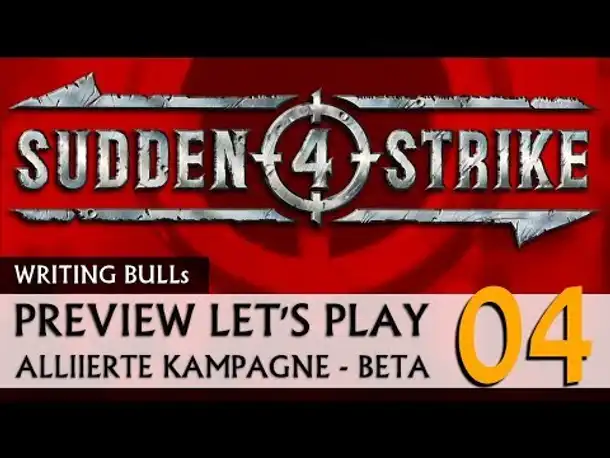 Preview Let's Play: Sudden Strike 4 - Alliierte Kampagne (04) [deutsch]