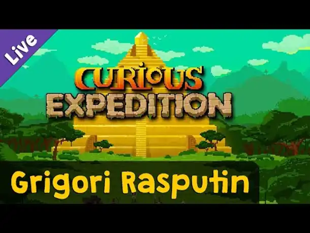 Grigori Rasputin ✦ Let's Play Curious Expedition (Livestream-Aufzeichnung)
