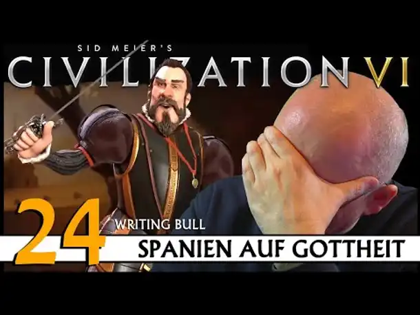 CIVILIZATION VI: Community-Challenge (24) | Spanien auf Gottheit | [Deutsch]